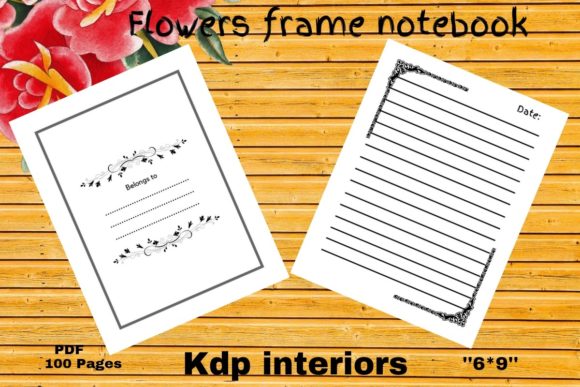 Flowers Frame Notebook Interiors for Creatives