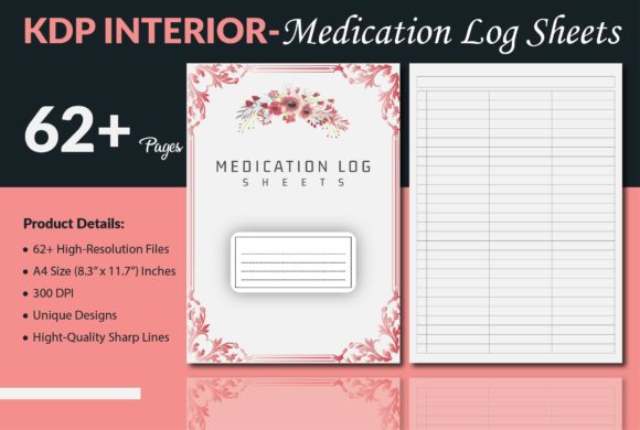 Medication Log Sheets - KDP Interior: A Comprehensive Guide