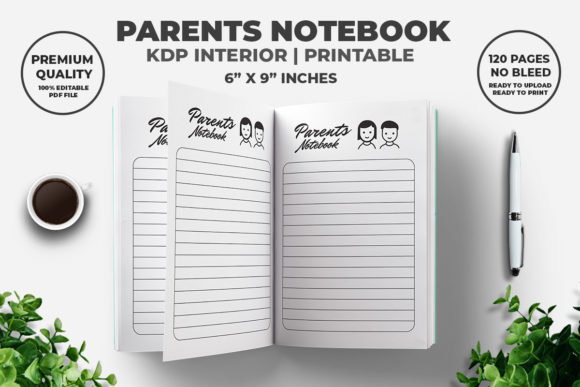 Parents Notebook KDP Interior: A Versatile Tool for Your Publishing Business